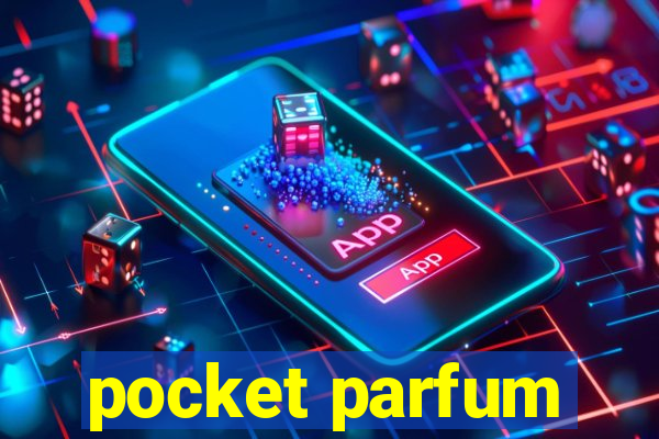 pocket parfum